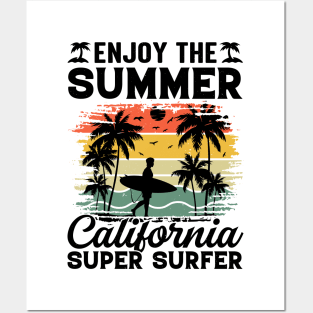 Enjoy The Summer California Super Surfer Posters and Art
